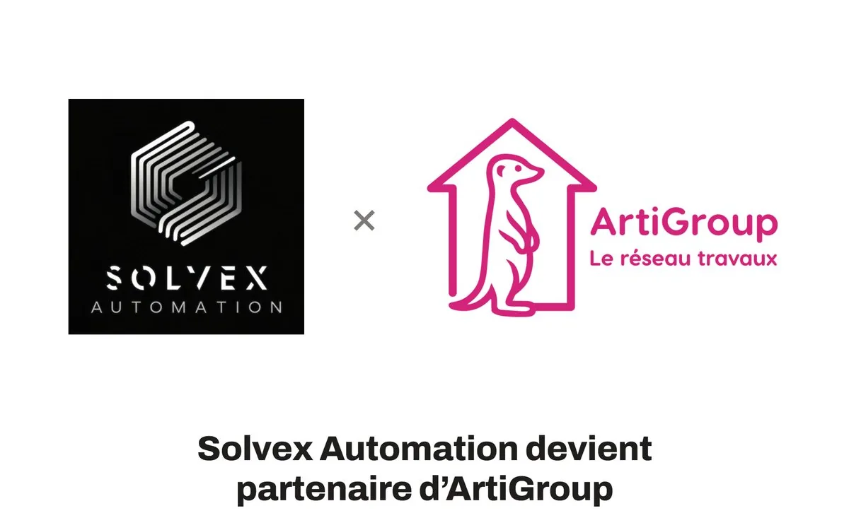 Solvex Automation devient partenaire d'ArtiGroup, le réseau travaux
